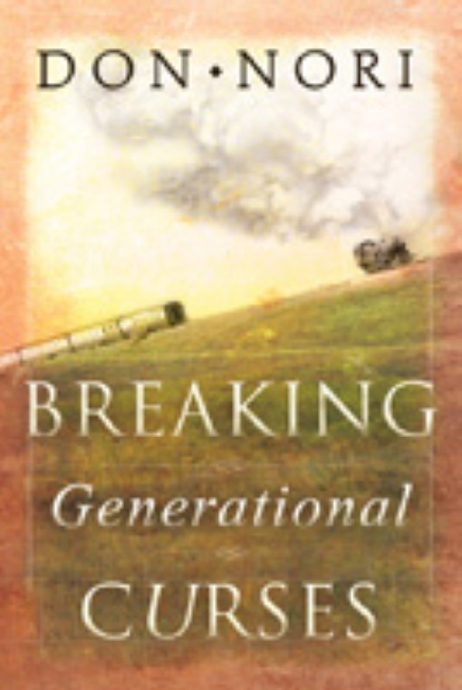 Title details for Breaking Generational Curses by Don Nori - Available